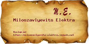 Miloszavlyevits Elektra névjegykártya